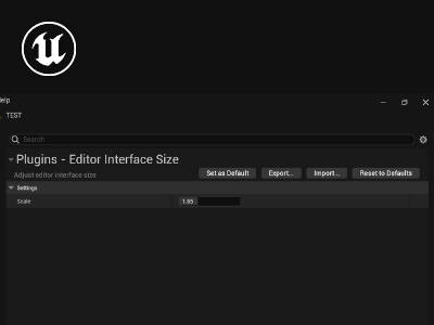 免费虚幻5 UI界面大小调节插件 – Editor Interface Size介绍